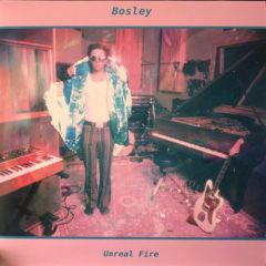 Bosley - Unreal Fire