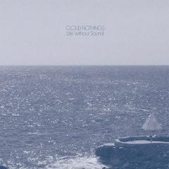 Cloud Nothings - Life Without Sound  Digital Download