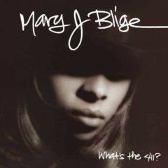 Mary Blige J - What's The 411?  Explicit