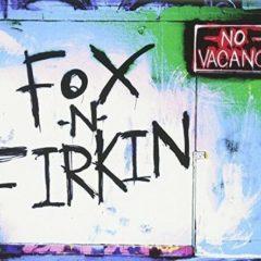 Fox N Firkin - No Vacancy [New CD]