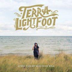 Terra Lightfoot - Every Time My Mind Runs Wild