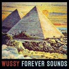 Wussy - Forever Sounds