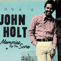 John Holt - Memories By The Score