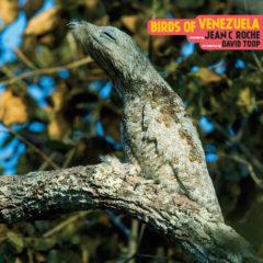 Jean C Roche - Birds Of Venezuela