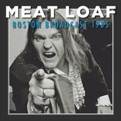 Meatloaf - Boston Broadcast 1985