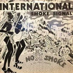 No Smoke - International Smoke Signal