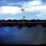 Cross Canadian Ragweed - Mission California