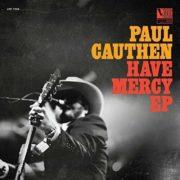 Paul Cauthen - Have Mercy  Extended Play