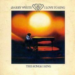 Barry White - I Love To Sing The Songs I Sing  180 Gram