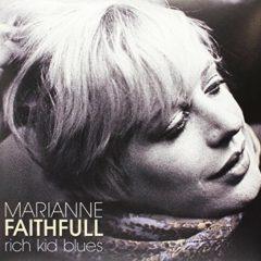Marianne Faithful - Rich Kid Blues