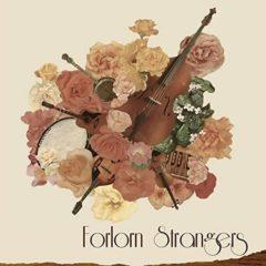 Forlorn Strangers - Forlorn Strangers