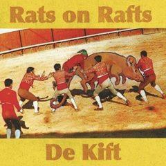 Rats On Rafts - De Kift