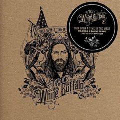 The White Buffalo - Once Upon A Time In The West  Bonus Tracks, Delux