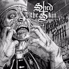 Shed the Skin - Harrowing Faith