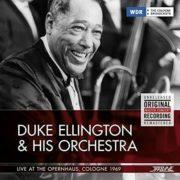 Duke Ellington - Live At The Opernhaus Cologne 1969