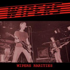 Wipers - Wipers Rarities