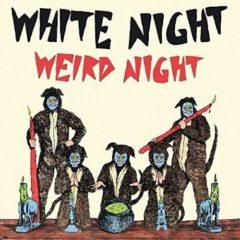White Night - Weird Night  Colored Vinyl