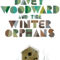 Woodward,Davey / Win - Davey Woodward And The Winter Orphans