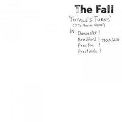 The Fall - Totale's Turns