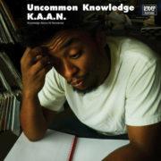 K.A.A.N. - Uncommon Knowledge