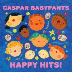 Caspar Babypants - Happy Hits!