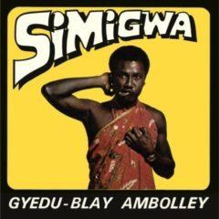 Gyedu-Blay Ambolley - Simigwa