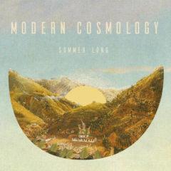 Modern Cosmology - Summer Long  10, Clear Vinyl,  Digital