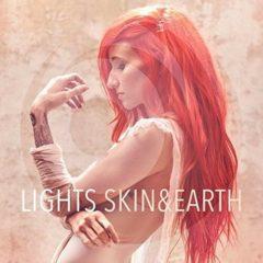 The Lights - Skin & Earth