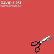 David First - Same Animal Different Cages Vol.3: Civil War Songs