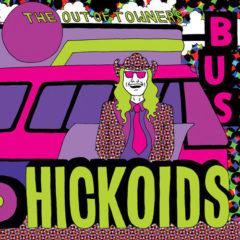 Hickoids - The Out Of Towners