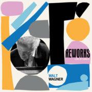 Walt Wagner - Reworks  Digital Download