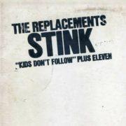 The Replacements - Stink