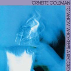 Ornette Coleman - To Whom Who Keeps a Record