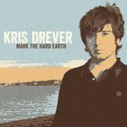 Kris Drever - Mark the Hard Earth