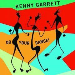 Kenny Garrett - Do Your Dance!