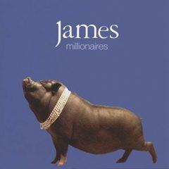 James - Millionaires (180-Gram)