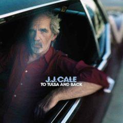 J.J. Cale ‎– To Tulsa And Back