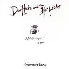 Dan Hicks & the Hot - Greatest Licks - I Feel Like Singin'  Digi