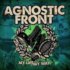 Agnostic Front - My Life My Way