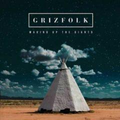 Grizfolk - Waking Up the Giants