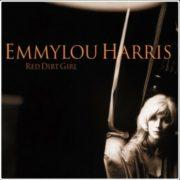 Emmylou Harris - Red Dirt Girl