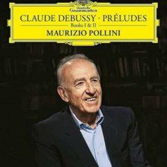 Maurizio Pollini - Claude Debussy: Preludes Books I and II