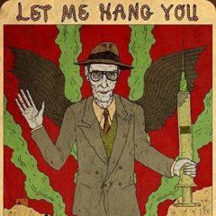 William Burroughs - Let Me Hang You