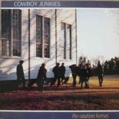 Cowboy Junkies - Caution Horses