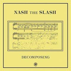 Nash the Slash - Decomposing  Colored Vinyl, Yellow