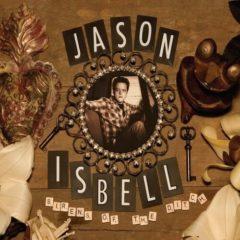 Jason Isbell - Sirens Of The Ditch  Deluxe Ed