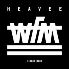 Heavee - Wfmteklife