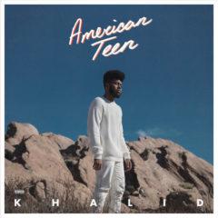 Khalid - American Teen  Explicit,