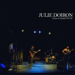 Julie Doiron - Canta En Espanol Vol. Iii  10