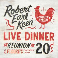 Robert Earl Keen - Live Dinner Reunion  180 Gram